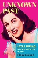 Unknown Past: Layla Murad, the Jewish-Muslim Star