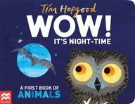 WOW! It s Night-time: A First Book of Animals