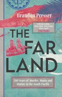 The Far Land: 200 Years of Murder, Mania and