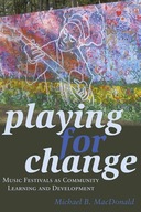 Playing for Change: Music Festivals as Community