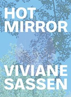 VIVIANE SASSEN - Hot Mirror [KSIĄŻKA]