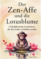 Der Zen-Affe und die Lotusblume Jinpa Sherab BOOK BUCH KSIĄŻKA