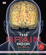 The Brain Book: An Illustrated Guide to its