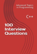 100 Interview Questions: C++: 6 ENGLISH BOOK