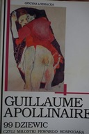 GUILLAUME APOLLINAIRE 99 DZIEWIC