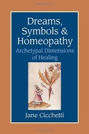 Dreams, Symbols, and Homeopathy: Archetypal