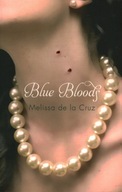 BLUE BLOODS - MELISSA DE LA CRUZ