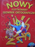 Nowy ilustrowany słownik ortograficzny dzieci + CD