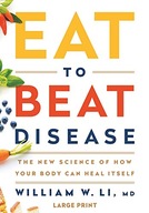 Eat to Beat Disease: The New Science of How Your