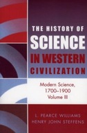 Modern Science 1700-1900 Williams Leslie Pearce