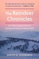 The Reindeer Chronicles: And Other Inspiring