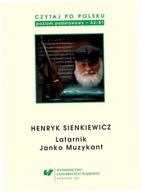 Czytaj po polsku T.2 Henryk Sienkiewicz: Latarnik