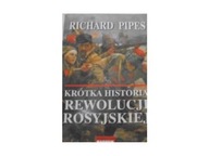 Krótka historia rewolucji rosyjskiej - Pipes