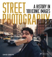 Street Photography: A History in 100 Iconic