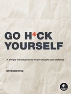 Go H*ck Yourself: A Simple Introduction to Cyber