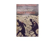 Przemarsz przez piekło - Podlewski