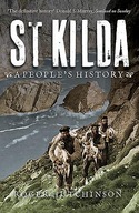 St Kilda: A People s History Hutchinson Roger