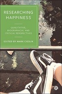 Researching Happiness: Qualitative, Biographical