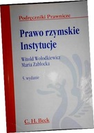 Prawo rzymskie instytucje 5. wydanie Maria Zabłocka, Witold Wołodkiewicz