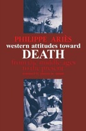 Western Attitudes toward Death: From the Middle