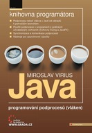 Java - programování podprocesů ... Miroslav Virius