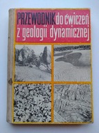 Przewodnik do ćwiczeń z geologii dynamicznej