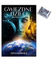 Anna Głowacz Gwiezdne Dzieci Część 1 Świadomość