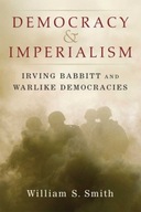 Democracy and Imperialism: Irving Babbitt and