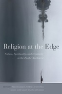 Religion at the Edge: Nature, Spirituality, and