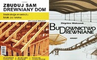 Zbuduj sam drewniany + Budownictwo drewniane