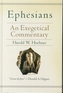 Ephesians - An Exegetical Commentary Hoehner