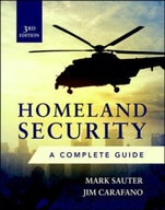 Homeland Security, Third Edition: A Complete