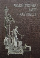 AKSJOSEMIOTYKA KARTY POCZTOWEJ II - Paweł Banaś
