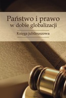 Państwo i prawo w dobie globalizacji