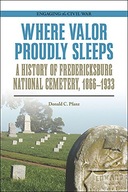 Where Valor Proudly Sleeps: A History of