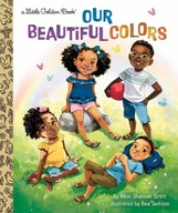 Our Beautiful Colors Bea Jackson, Nikki Shannon Smith