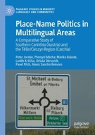 Place-Name Politics in Multilingual Areas: A