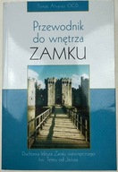 Przewodnik do wnętrza Zamku Tomás Álvarez