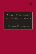 Anne, Margaret and Jane Seymour: Printed Writings