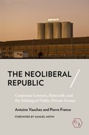 The Neoliberal Republic: Corporate Lawyers,