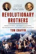 Revolutionary Brothers: Thomas Jefferson, the