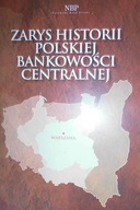 Zarys historii polskiej bankowości centralnej