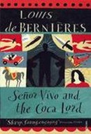 Senor Vivo & The Coca Lord de Bernieres
