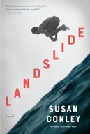 Landslide: A Novel Conley Susan