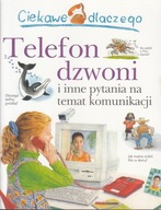 CIEKAWE DLACZEGO TELEFON DZWONI I INNE PYTANIA