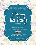 A Literary Tea Party: Blends and Treats for