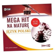 MEGA HIT NA MATURĘ. JĘZYK POLSKI CD PRACA ZBIORO..