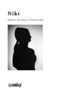 Nikt - Sokołowska Janina Barbara