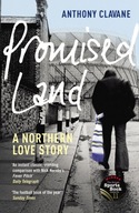 Promised Land: A Northern Love Story Clavane