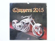 KALENDARZ ŚCIENNY CHOPPERS 2015 NOWY W FOLII